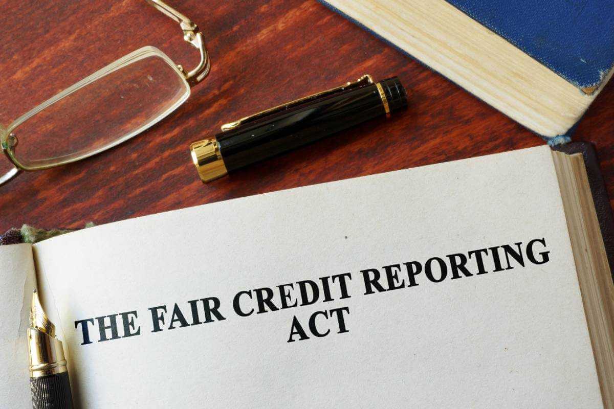What is the Fair Credit Reporting Act and how does it help you_